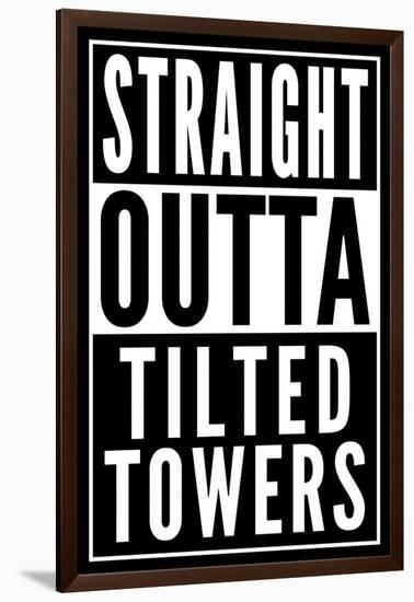 Straight Outta Tilted Towers-null-Framed Premium Giclee Print