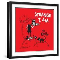 Strange I Am-Emily the Strange-Framed Photographic Print