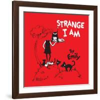 Strange I Am-Emily the Strange-Framed Photographic Print