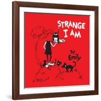 Strange I Am-Emily the Strange-Framed Photographic Print