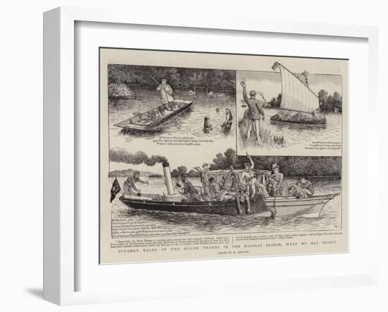 Strange Tales of the Silver Thames in the Holiday Season, What We May Expect-William Ralston-Framed Giclee Print