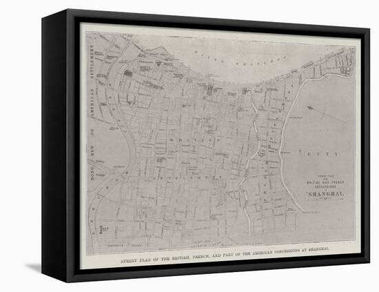 Street Plan of the British, French, and Part of the American Concessions at Shanghai-null-Framed Stretched Canvas