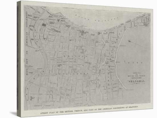 Street Plan of the British, French, and Part of the American Concessions at Shanghai-null-Stretched Canvas