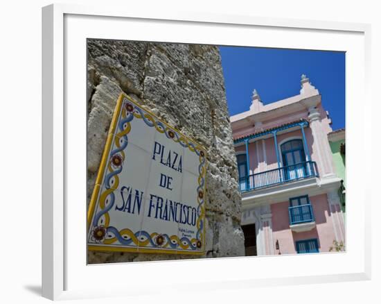 Street Sign, Plaza De San Francisco, Old Havana, UNESCO World Heritage Site, Havana, Cuba-null-Framed Photographic Print