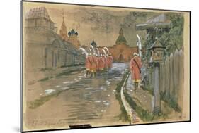 Strelets Patrol at the Ilyinsky Gates in Old Moscow, 1897-Andrei Petrovich Ryabushkin-Mounted Giclee Print