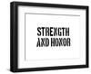 Strength And Honour-SM Design-Framed Premium Giclee Print