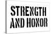 Strength And Honour-SM Design-Stretched Canvas