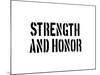 Strength And Honour-SM Design-Mounted Art Print