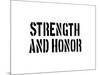 Strength And Honour-SM Design-Mounted Art Print