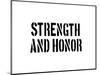 Strength And Honour-SM Design-Mounted Art Print