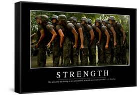 Strength: Inspirational Quote and Motivational Poster-null-Framed Stretched Canvas