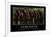 Strength: Inspirational Quote and Motivational Poster-null-Framed Photographic Print