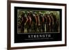 Strength: Inspirational Quote and Motivational Poster-null-Framed Photographic Print