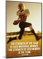 Strength of the Team-Sports Mania-Mounted Art Print