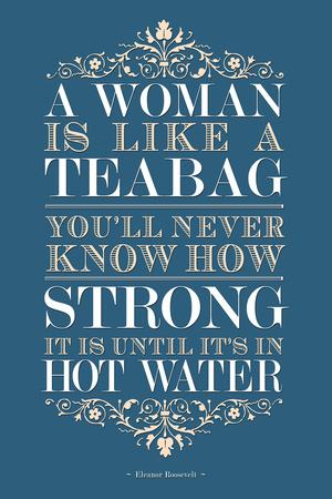 Eleanor Roosevelt Quotes Woman Strong Woman Eleanor Roosevelt Quote' Print | Allposters.com