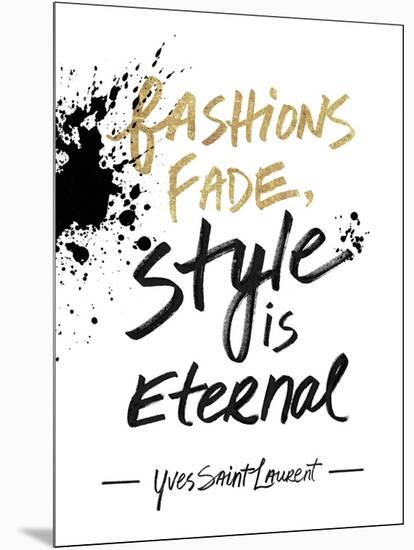 Style is Eternal-Lottie Fontaine-Mounted Giclee Print
