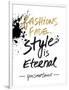 Style is Eternal-Lottie Fontaine-Framed Giclee Print