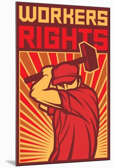 Stylized Workers Rights Poster-null-Mounted Art Print