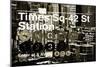 Subway and City Art - Times Square - 42 Street Station-Philippe Hugonnard-Mounted Photographic Print