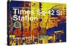 Subway and City Art - Times Square - 42 Street Station-Philippe Hugonnard-Stretched Canvas