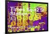 Subway and City Art - Times Square - 42 Street Station-Philippe Hugonnard-Framed Photographic Print