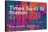 Subway and City Art - Times Square - 42 Street Station-Philippe Hugonnard-Stretched Canvas