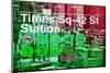 Subway and City Art - Times Square - 42 Street Station-Philippe Hugonnard-Mounted Photographic Print