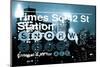 Subway and City Art - Times Square - 42 Street Station-Philippe Hugonnard-Mounted Photographic Print