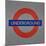 Subway and City Art - Underground London-Philippe Hugonnard-Mounted Photographic Print