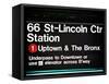 Subway Sign at Times Square, 66 Street Lincoln Station, Manhattan, New York City, USA-Philippe Hugonnard-Framed Stretched Canvas