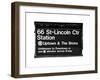 Subway Sign at Times Square, 66 Street Lincoln Station, Manhattan, NYC, White Frame-Philippe Hugonnard-Framed Art Print