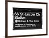 Subway Sign at Times Square, 66 Street Lincoln Station, Manhattan, NYC, White Frame-Philippe Hugonnard-Framed Art Print