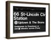 Subway Sign at Times Square, 66 Street Lincoln Station, Manhattan, NYCa-Philippe Hugonnard-Framed Premium Photographic Print