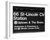 Subway Sign at Times Square, 66 Street Lincoln Station, Manhattan, NYCa-Philippe Hugonnard-Framed Premium Photographic Print