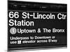 Subway Sign at Times Square, 66 Street Lincoln Station, Manhattan, NYCa-Philippe Hugonnard-Mounted Photographic Print