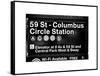 Subway Station Signs, 59 Street Columbus Circle Station, Manhattan, NYC, White Frame-Philippe Hugonnard-Framed Stretched Canvas