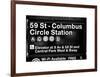 Subway Station Signs, 59 Street Columbus Circle Station, Manhattan, NYC, White Frame-Philippe Hugonnard-Framed Art Print