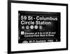 Subway Station Signs, 59 Street Columbus Circle Station, Manhattan, NYC, White Frame-Philippe Hugonnard-Framed Art Print