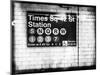 Subway Times Square - 42 Street Station - Subway Sign - Manhattan, New York City, USA-Philippe Hugonnard-Mounted Premium Giclee Print