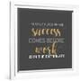 Success Comes Before Work-Bella Dos Santos-Framed Art Print