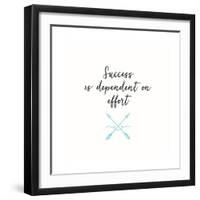 Success & Effort-Bella Dos Santos-Framed Art Print