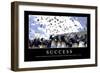 Success: Inspirational Quote and Motivational Poster-null-Framed Premium Photographic Print