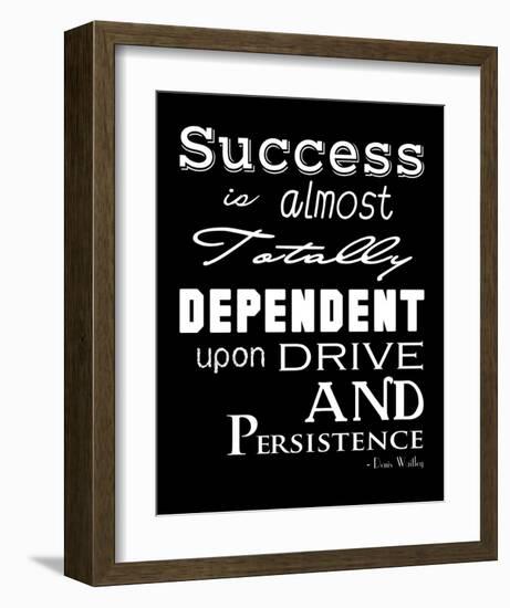 Success is Dependent Upon Drive-Veruca Salt-Framed Art Print