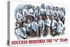 Success Requires the A Team-null-Stretched Canvas