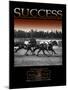 Success-null-Mounted Art Print