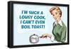 Such A Lousy Cook Can't Even Boil Toast Funny Poster-null-Framed Poster