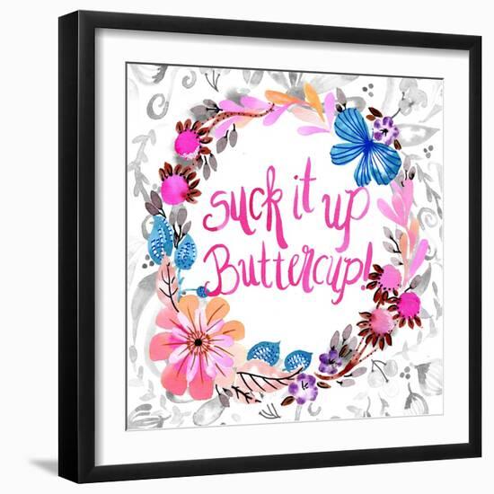 Suck It Up Buttercup-Esther Bley-Framed Art Print