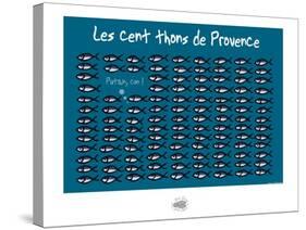 Sud-Mer-Sud-Terre - Cents thons de provence-Sylvain Bichicchi-Stretched Canvas