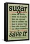 Sugar… Save It-null-Framed Stretched Canvas
