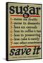 Sugar, Save It-null-Framed Stretched Canvas